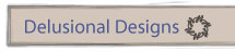 Site By Delusional Designs